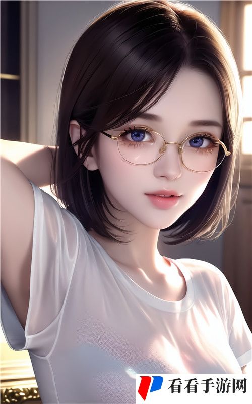 丰满的**HD中字惊艳上线，粉丝热议：这才是真正的巅峰之作！ 完美享受！